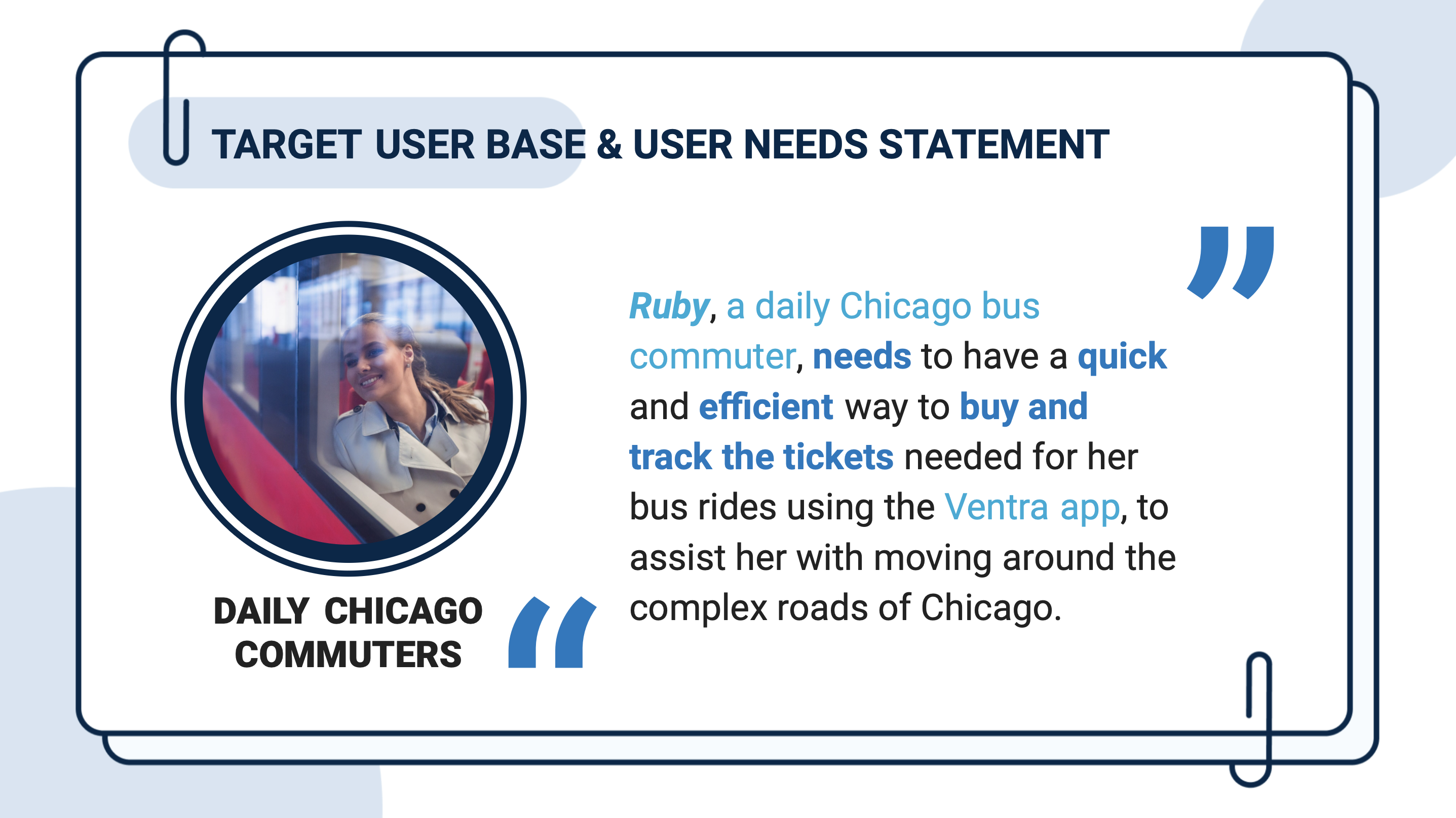 Target user base and user needs statement: daily Chicago commuters